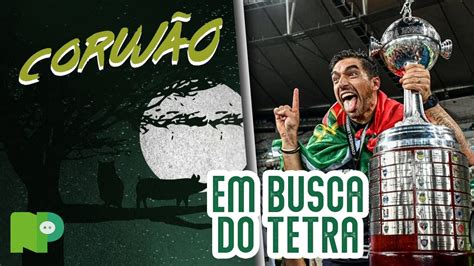 AO VIVO CORUJÃO NP PALMEIRAS EM BUSCA DO TETRA DA LIBERTADORES