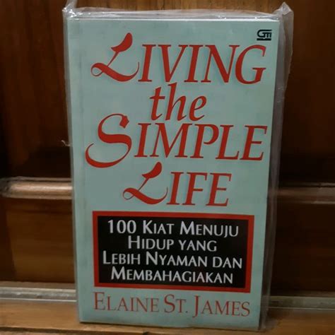 Jual Buku Original Living The Simple Life Flaine St James Di Lapak Toko