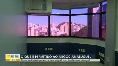 Bom Dia Es Advogado Do Es Explica Sobre As Regras Na Hora De Alugar