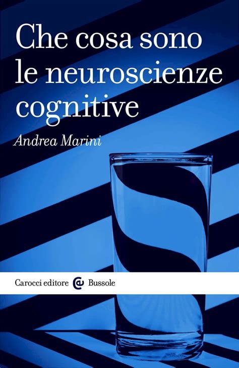 Che Cosa Sono Le Neuroscienze Cognitive Pchome H