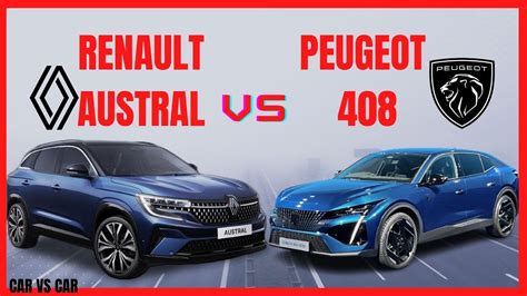 Renault Austral Hybrid 2022 Vs Peugeot 408 Hybrid 2023 Video And Specs