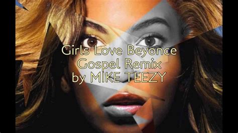 Drake Ft James Fauntleroy Girls Love Beyonce Gospel Remix By Mike Teezy Youtube