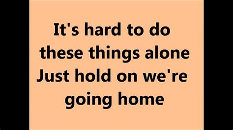 Drake Hold On Were Going Home Lyrics Youtube