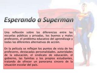 Esperando A Superman PPT