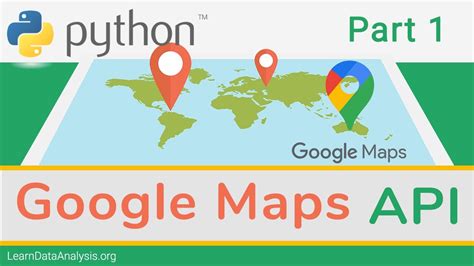 Getting Started With Google Maps Apis In Python