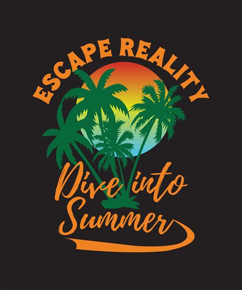 Escape Reality Dive Into Summer Design Vector Art At Vecteezy