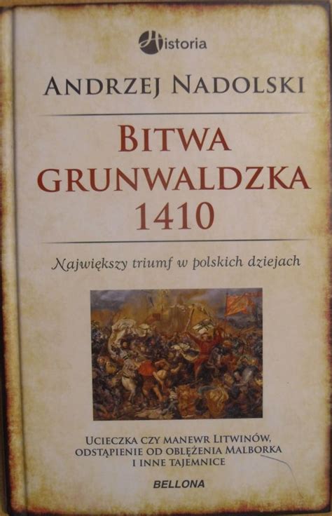 Bitwa Grunwaldzka 1410 Nadolski Niska Cena Na Allegro Pl