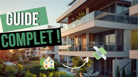 Guide complet pour débuter dans l investissement immobilier locatif