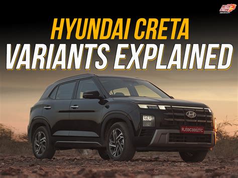 2024 Hyundai Creta Facelift - Variants Explained » MotorOctane