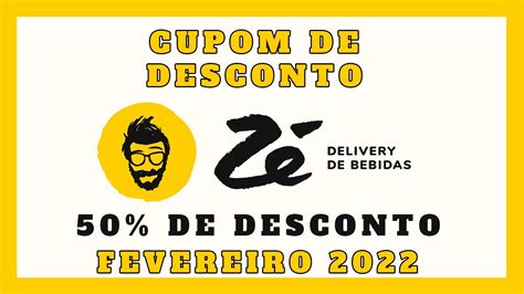 CUPOM de desconto ZÉ DELIVERY FEVEREIRO 2022 15 REAIS FRETE GRÁTIS