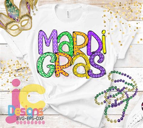 Mardi Gras Png Shirt Design Png Louisiana Png New Orleans Png Mardi