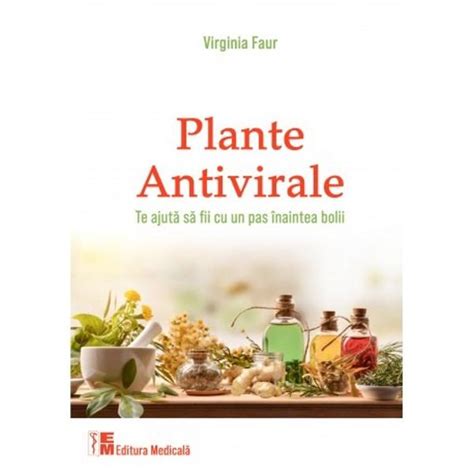 Plante Antivirale Virginia Faur Libraria CLB