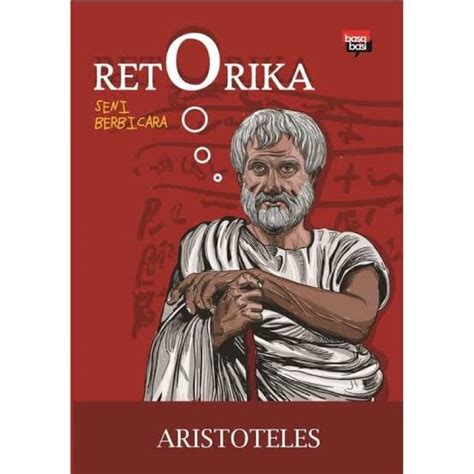 Jual Retorika Seni Berbicara Aristoteles Shopee Indonesia