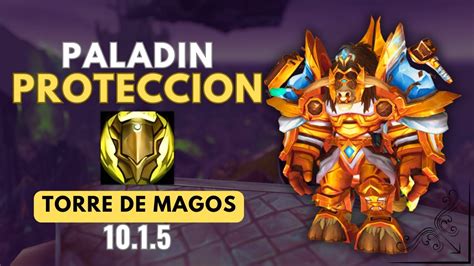 El Paladin Poteccion Destroza A Kruul En La Torre De Magos Dragonflight