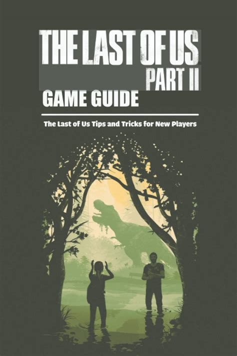 The Last Of Us Game Guide