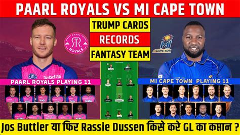 Pr Vs Mi Dream Team Paarl Royals Vs Mi Cape Town Dream Prediction