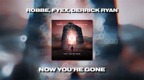 Basshunter Now You Re Gone Remix Robbe Fyex Derrick Ryan Youtube