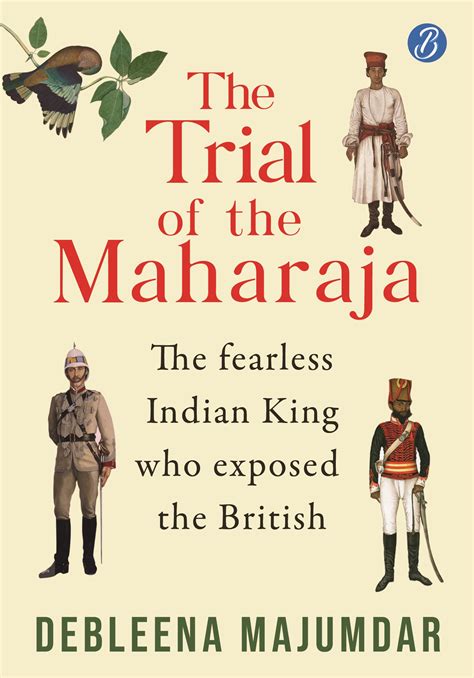 The Trial of the Maharaja: The fearless Indian King who exposed the