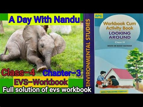 A Day With Nandu Class Evs Workbook Chapter With Question Answer