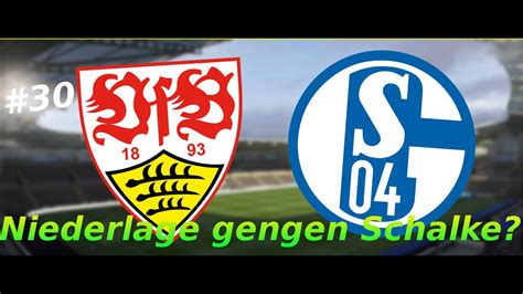 Fifa 16 Karrieremodus 30 Niederlage Gegen Schalke Karriere VfB