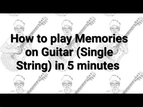 Memories Maroon Guitar Tutorial With Written Tabs Youtube