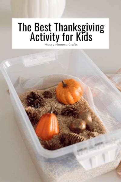 Thanksgiving Sensory Bin Messy Momma Crafts