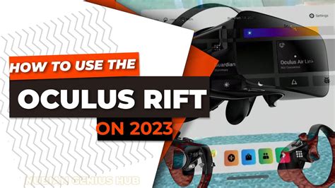 How To Set Up And Use Your Oculus Rift Cv1 In 2023 Youtube