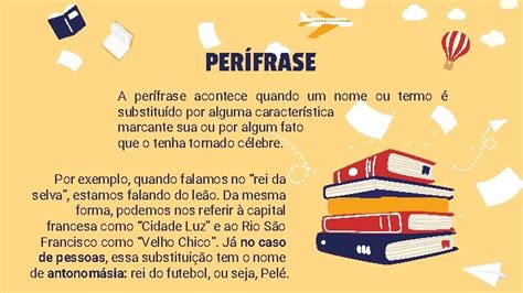 Perífrase Significado - FIGURAS DE LINGUAGEM As figuras de linguagem so