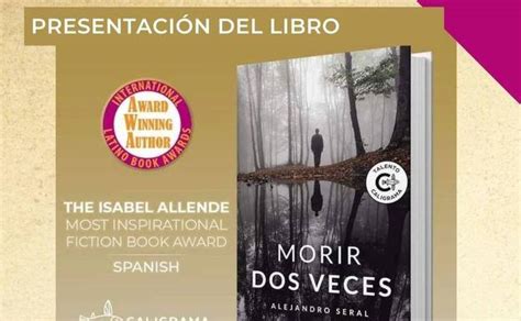 Alejandro Seral Presenta En Alzheimer Le N El Libro Morir Dos Veces