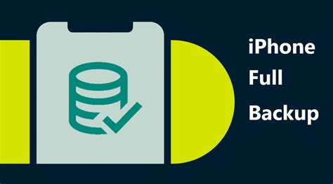 Ultimate Guide On Full Iphone Backup And Restore