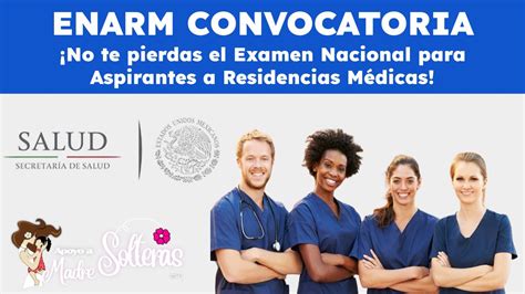 Enarm Convocatoria ¡no Te Pierdas El Examen Nacional Para Aspirantes A