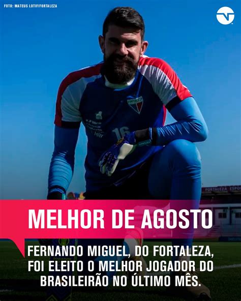 TNT Sports Brasil on Twitter O CARA DO MÊS Fernando Miguel pegou