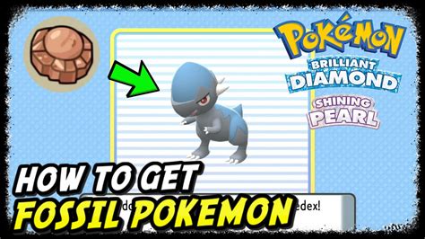 How To Get Fossil Pokemon In Pokemon Brilliant Diamond Shining Pearl