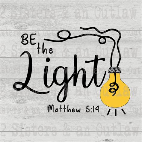 Be The Light Svg Matthew 514 Svg Svg  Png Digital Etsy Finland