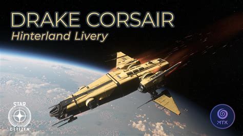 Drake Corsair Hinterland Livery Star Citizen Ultra Wide