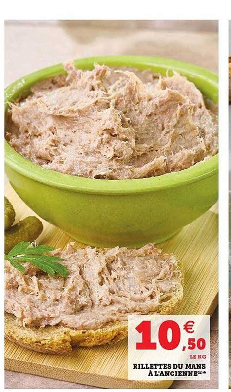 Promo Rillettes Du Mans à L ancienne chez Super U iCatalogue fr