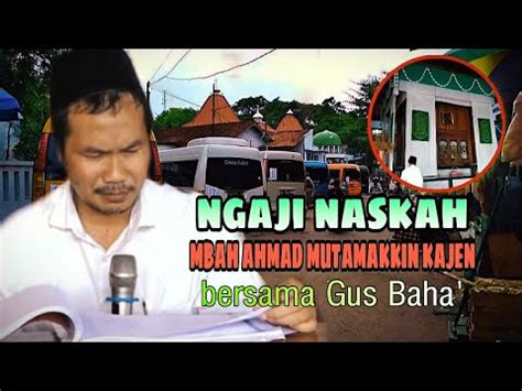 Ngaji Gus Baha Haul Mbah Ahmad Mutamakkin Kajen Pati Ngaji