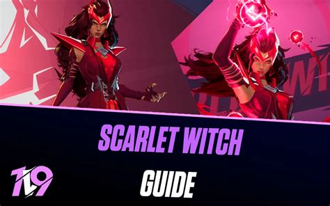 How To Play Scarlet Witch In Marvel Rivals 1v9