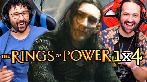 Rings Of Power 1x4 Reaction Episode 4 Review Lord Of The Rings