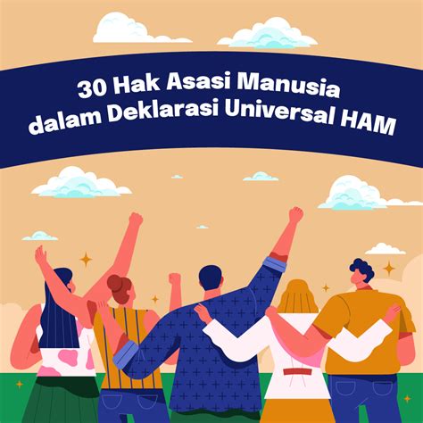 30 Hak Asasi Manusia Dalam Deklarasi Universal HAM Indonesia Baik