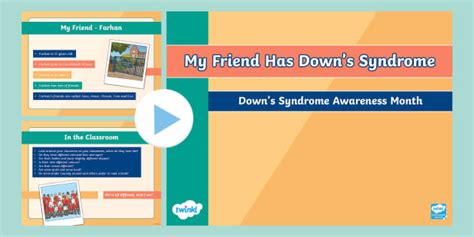 Downs Syndrome Awareness Month Powerpoint Twinkl Send