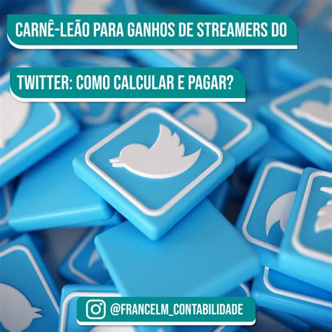 Carnê leão para ganhos de Streamers do twitter Como regularizar