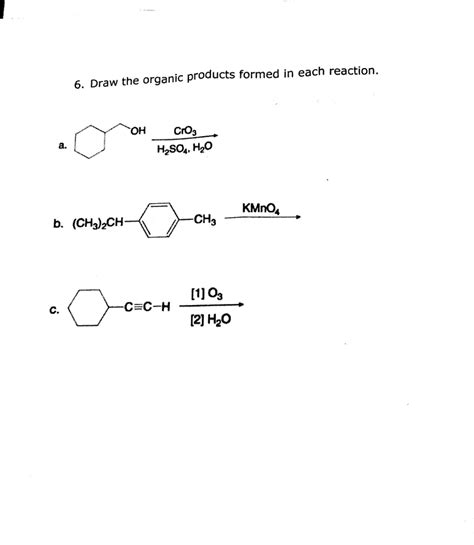 Draw The Organic Products Formed In Each Reaction