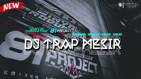 Dj Trap Mesirslow Bass By Project Sinyo Production Flm Youtube