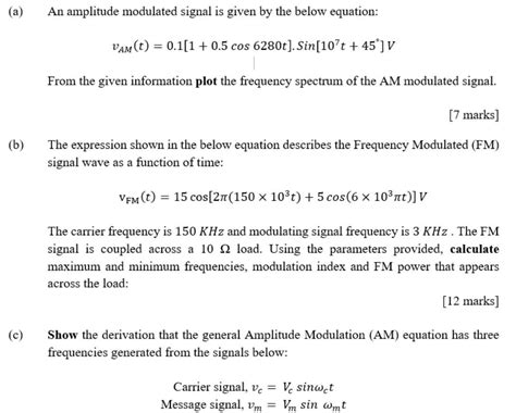 Solved A An Amplitude Modulated Signal Is Given By The Chegg