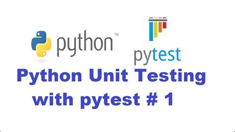 Python Unit Testing With Pytest Getting Started With Pytest Youtube