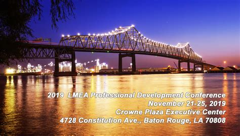 Mississippi River Bridge Baton Rouge 2019 – Louisiana Music Educators ...