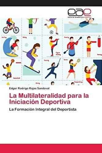 Libro La Multilateralidad Para La Iniciaci N Deportiva La Meses Sin