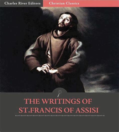 The Writings Of St Francis Of Assisi By Pascal Robinson St Francis Of Assisi Paperback