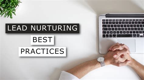 Saas Lead Nurturing Foolproof Best Practices How To Do It Right